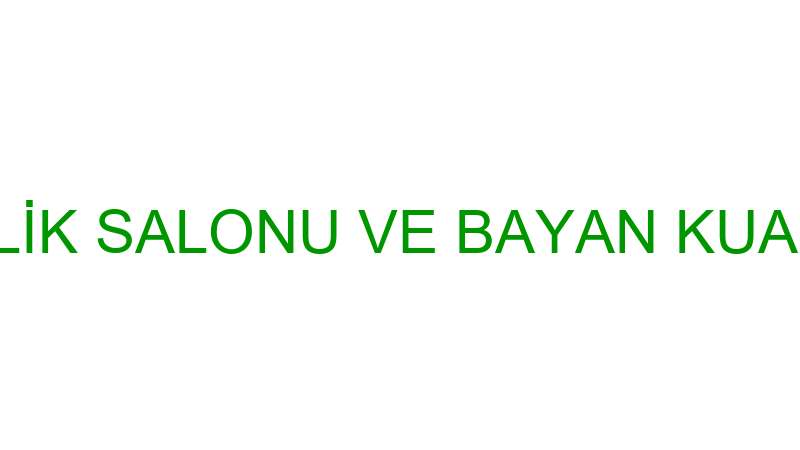 ESSA GÜZELLİK SALONU VE BAYAN KUAFÖR SALONU