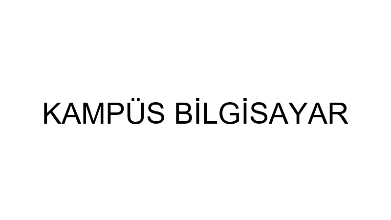 KAMPÜS BİLGİSAYAR
