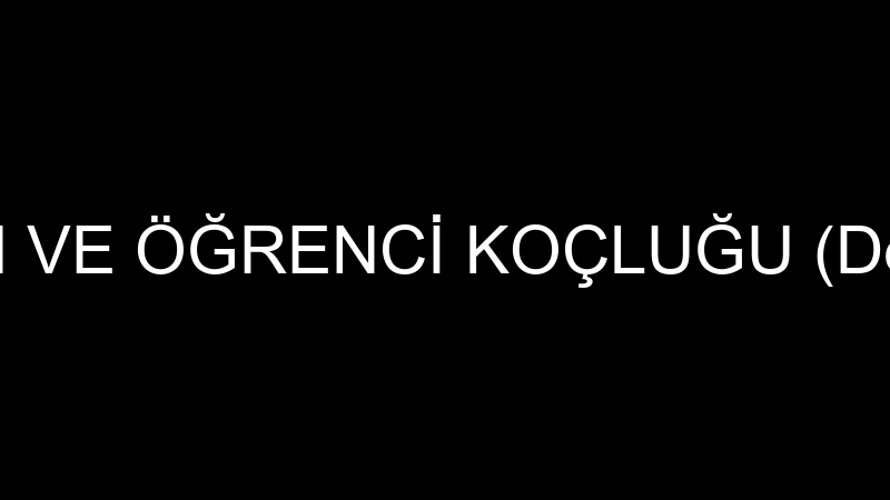 3K EĞİTİM VE ÖĞRENCİ KOÇLUĞU (Deniz Yıldız)