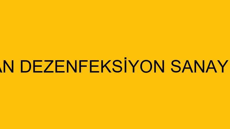 PROVERDE CLEAN DEZENFEKSİYON SANAYİ VE TİCARET LİM