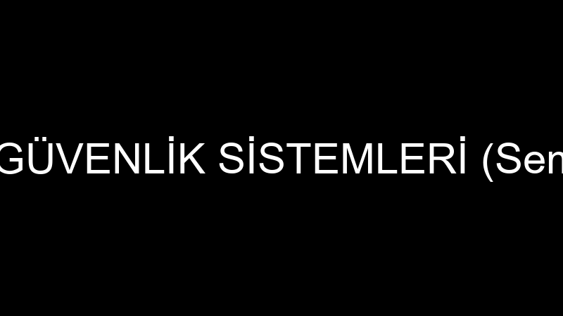 SERTEK GÜVENLİK SİSTEMLERİ (Semih Demir)