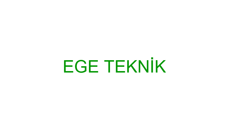 EGE TEKNİK
