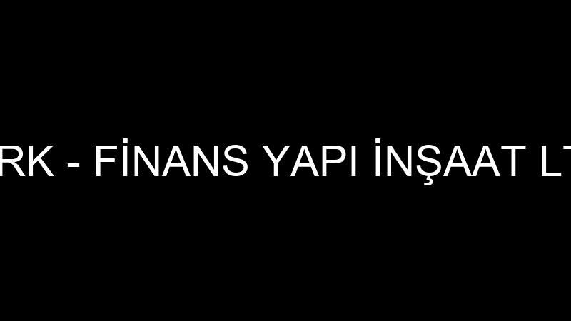 NATUREL PARK - FİNANS YAPI İNŞAAT LTD.ŞTİ. (İbrahi