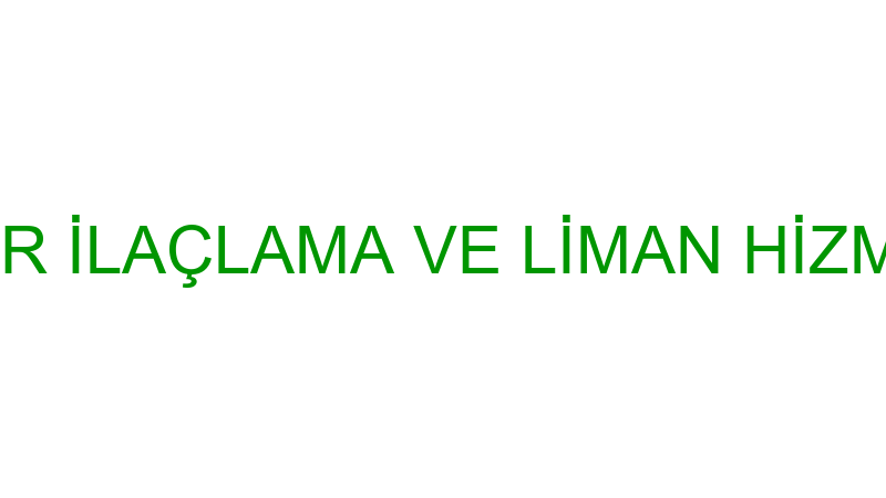 BBT KONTEYNER İLAÇLAMA VE LİMAN HİZMETLERİ SANAYİ