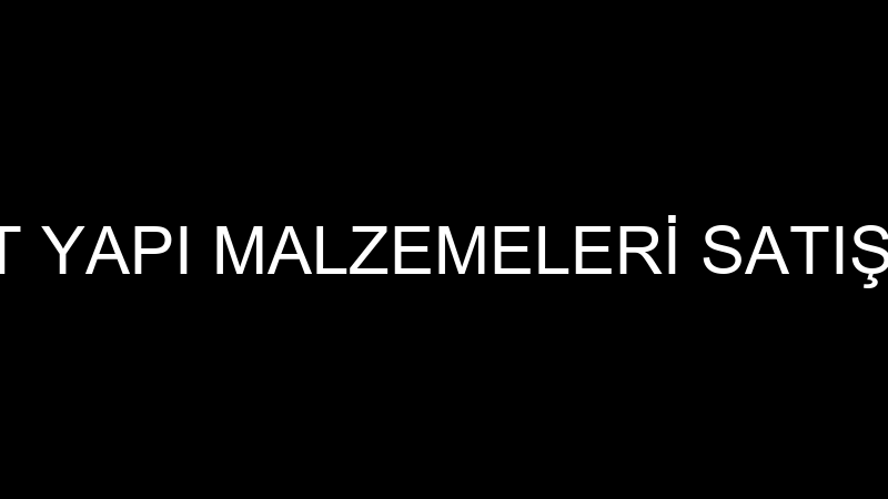 KİNDANİ İNŞAAT YAPI MALZEMELERİ SATIŞ VE UYGULAMA