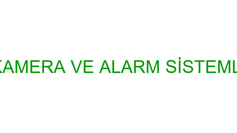 ENT GÜVENLİK KAMERA VE ALARM SİSTEMLERİ TÜLİN TOPÇ