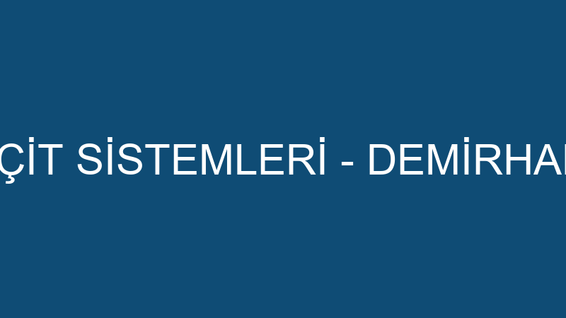 DEMİRHAN TEL ÇİT SİSTEMLERİ - DEMİRHAN TEL MAMÜLLE