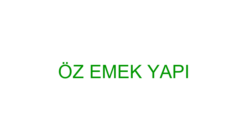 ÖZ EMEK YAPI