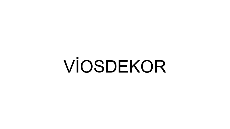 VİOSDEKOR