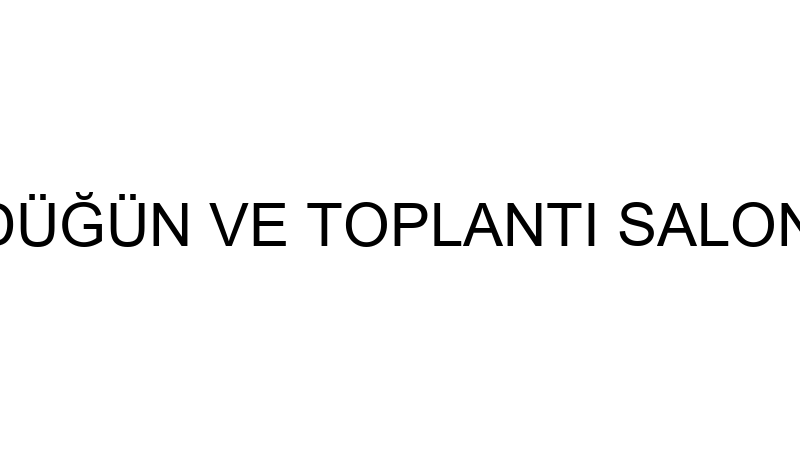 KRATYA NİŞAN DÜĞÜN VE TOPLANTI SALONU - EYÜPOĞLU İ