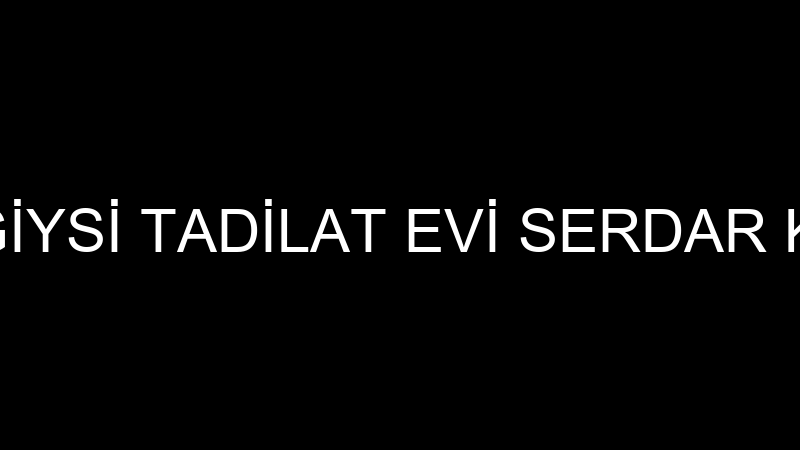 MODERN GİYSİ TADİLAT EVİ SERDAR KÖSEOĞLU