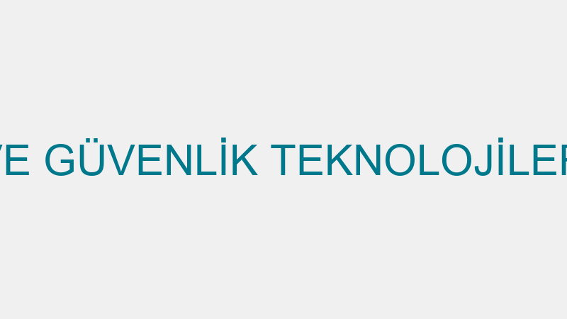 EBA BİLİŞİM VE GÜVENLİK TEKNOLOJİLERİ - EBA BİLİŞİ