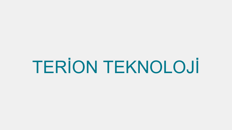 TERİON TEKNOLOJİ