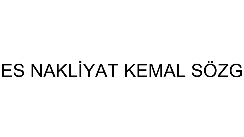 ENES NAKLİYAT KEMAL SÖZGEN
