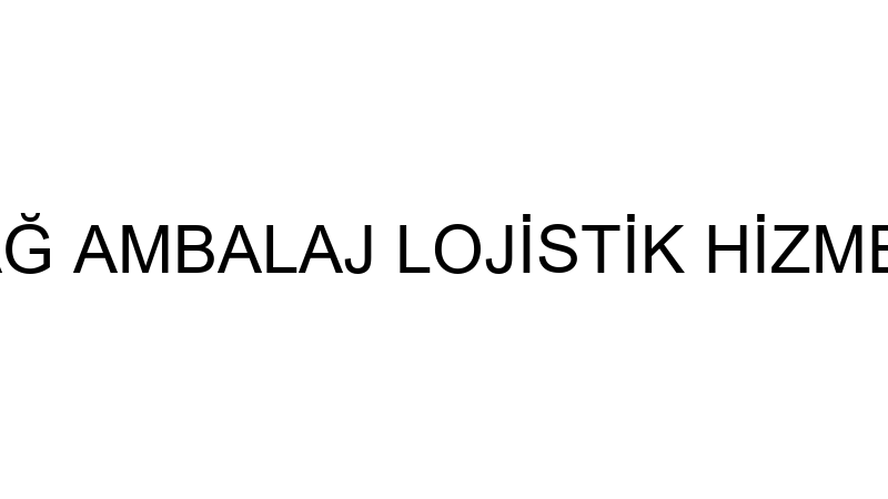 ÇAĞ PACK - ÇAĞ AMBALAJ LOJİSTİK HİZMETLERİ SAN.TİC