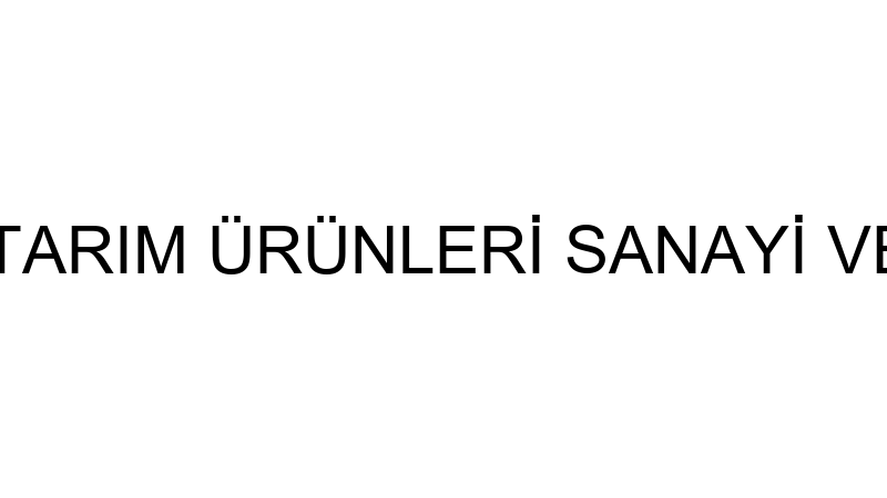 SEÇKİN SILAJ TARIM ÜRÜNLERİ SANAYİ VE TİCARET LİMİ