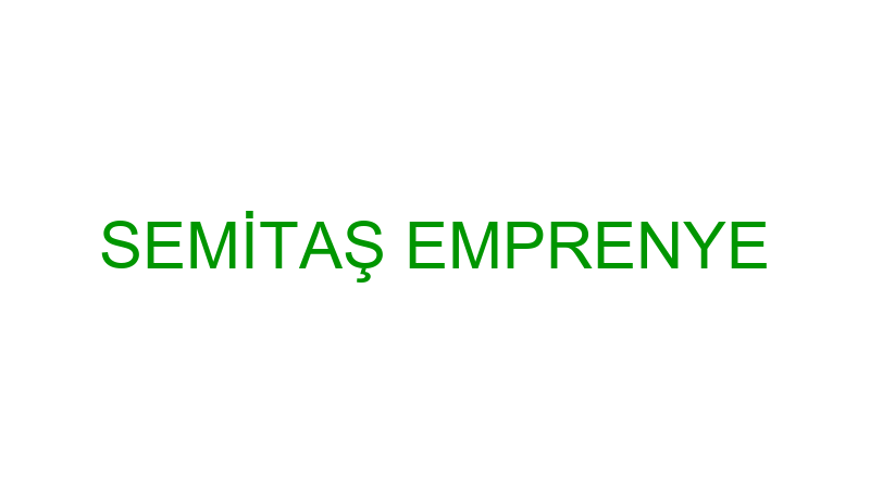 SEMİTAŞ EMPRENYE