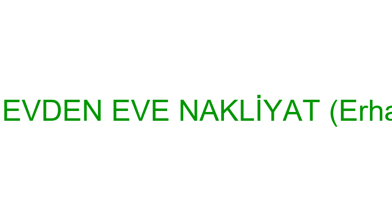 KÖRFEZ EVDEN EVE NAKLİYAT (Erhan Arslan)