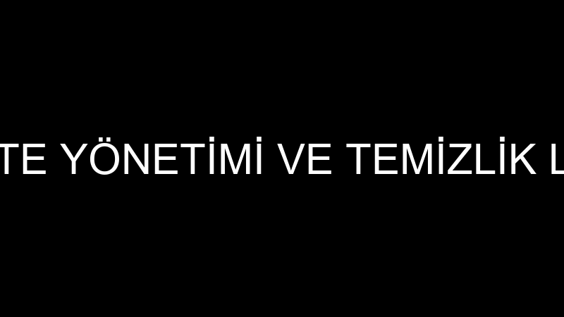 PARLANOVA SİTE YÖNETİMİ VE TEMİZLİK LİMİTED ŞİRKET