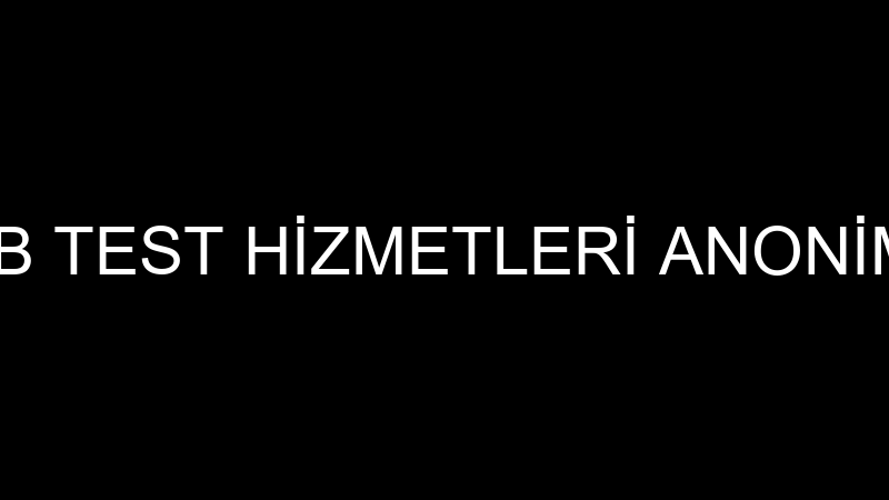 EXXENLAB TEST HİZMETLERİ ANONİM ŞİRKETİ