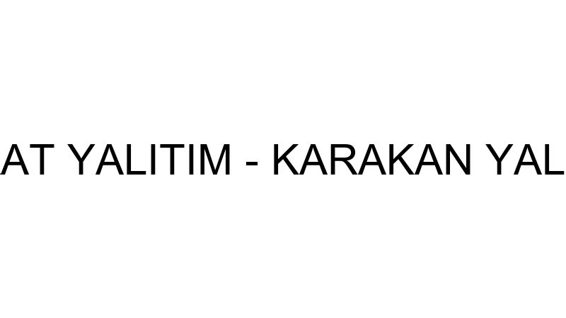 KARAKAN İNŞAAT YALITIM - KARAKAN YALITIM İNŞAAT LT