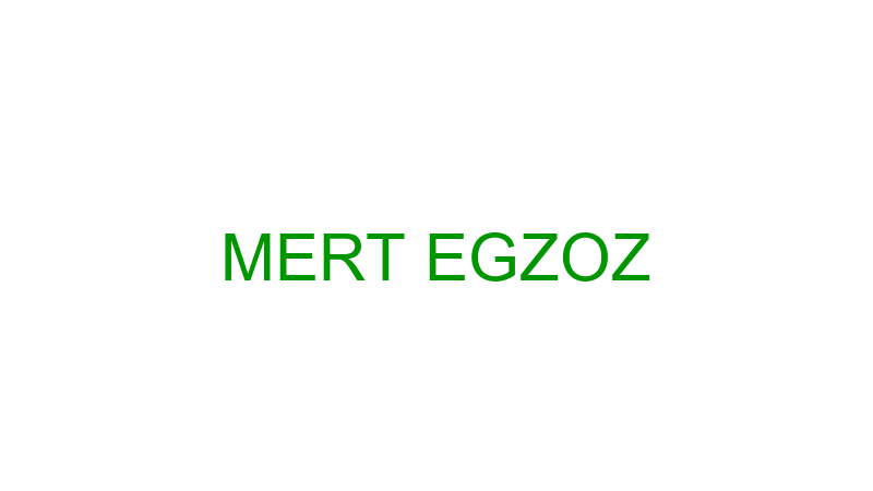 MERT EGZOZ