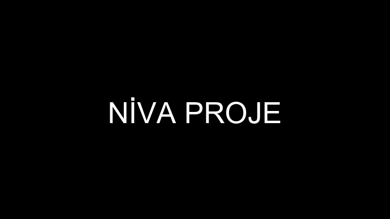 NİVA PROJE