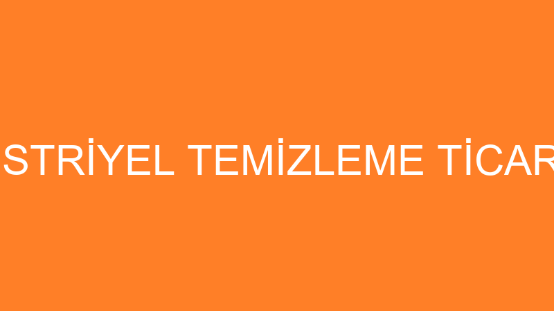 MARMARA ENDÜSTRİYEL TEMİZLEME TİCARET VE SANAYİ Lİ