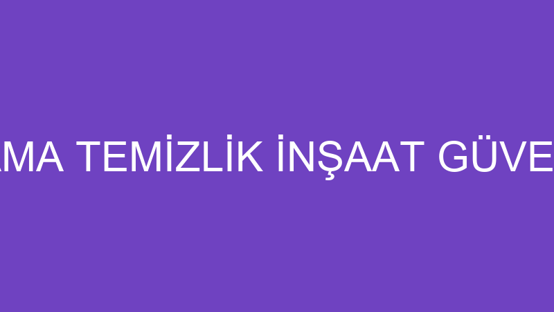 EVİM HALI YIKAMA TEMİZLİK İNŞAAT GÜVENLİK SİSTEMLE
