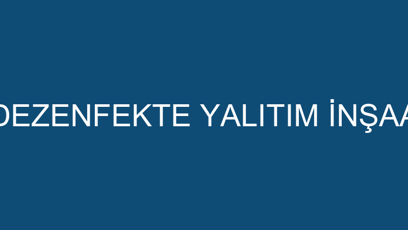 DEPOTEM - DEPOTEM DEZENFEKTE YALITIM İNŞAAT SAN. VE TİC.LTD.ŞTİ.