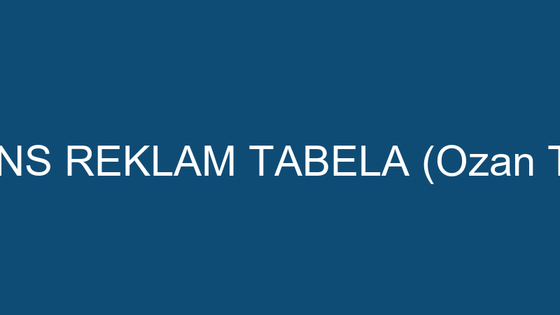 REFERANS REKLAM TABELA (Ozan Taşdemir)
