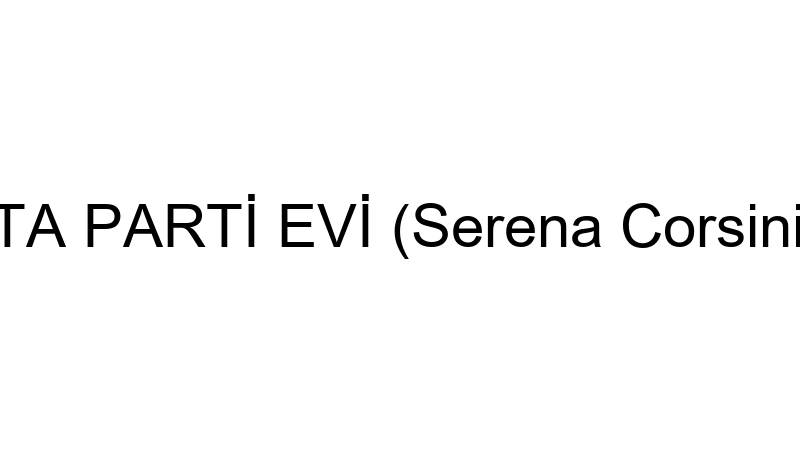 PİNYATA PARTİ EVİ (Serena Corsini Uysal)