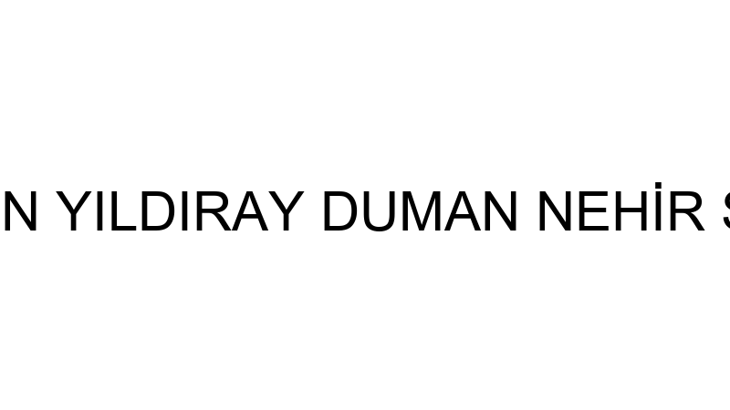 HÜSEYİN YILDIRAY DUMAN NEHİR SAZ EVİ