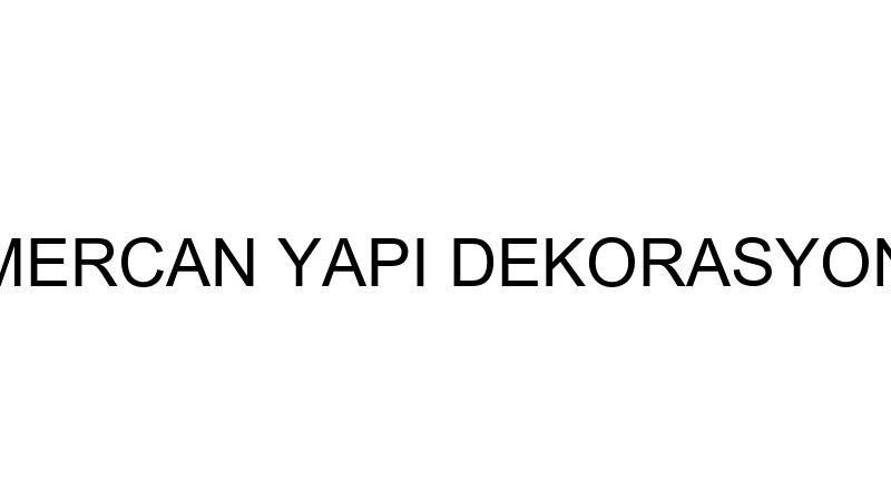MERCAN YAPI DEKORASYON