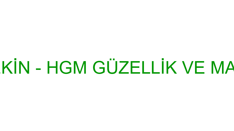 MURAT AYTEKİN - HGM GÜZELLİK VE MASAJ SALONU