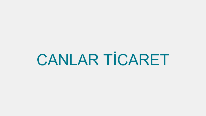 CANLAR TİCARET