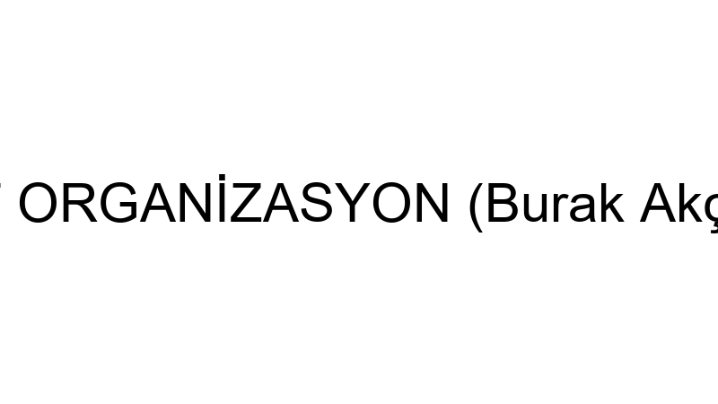 BAŞKENT ORGANİZASYON (Burak Akçahanoğlu)