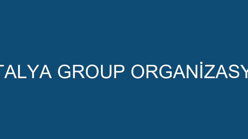ANTALYA GROUP ORGANİZASYON