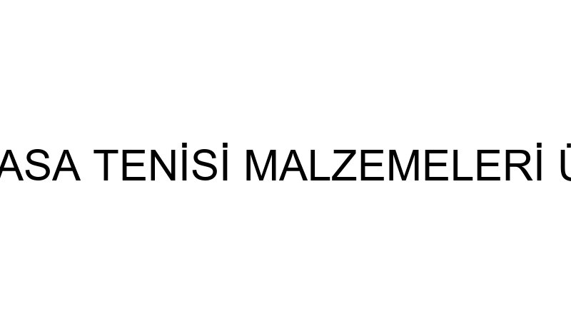 ADİL SPOR MASA TENİSİ MALZEMELERİ ÜMİT ÖZTÜRK