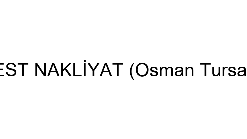 JEST NAKLİYAT (Osman Tursan)
