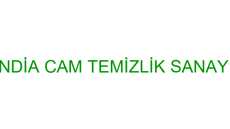 OPTİMA HOLLANDİA CAM TEMİZLİK SANAYİ VE TİCARET Lİ