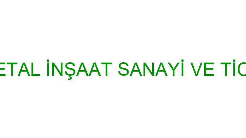 KORİŞ YAPI METAL İNŞAAT SANAYİ VE TİCARET LİMİTED