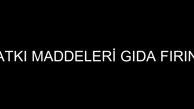 MEKA EKMEK KATKI MADDELERİ GIDA FIRIN VE EKİPMANLA