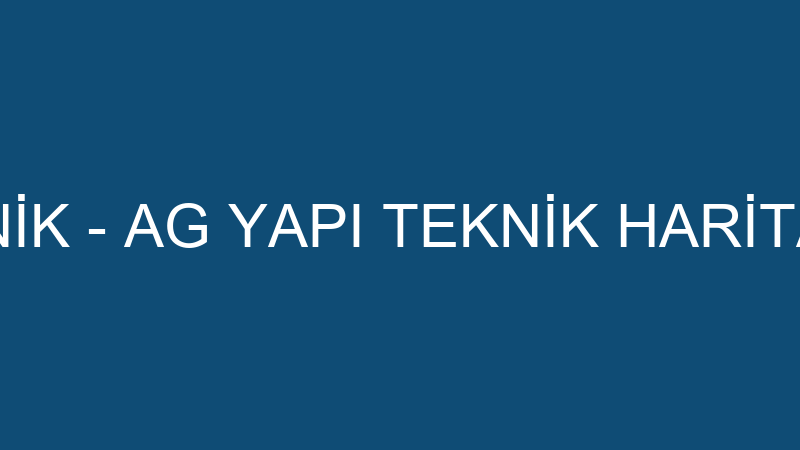 AG YAPI TEKNİK - AG YAPI TEKNİK HARİTA İNŞAAT İÇ V