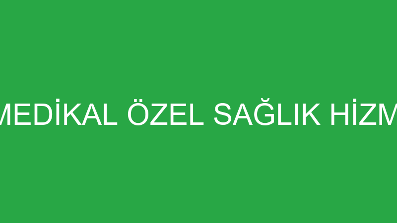 BAYSAL GRUP MEDİKAL ÖZEL SAĞLIK HİZMETLERİ STERİLİ