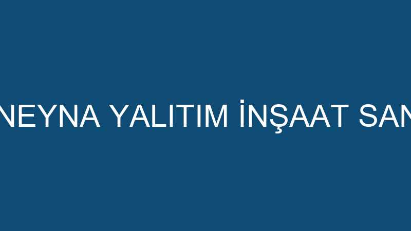 STARBOR - BENEYNA YALITIM İNŞAAT SAN. VE TİC.LTD.Ş