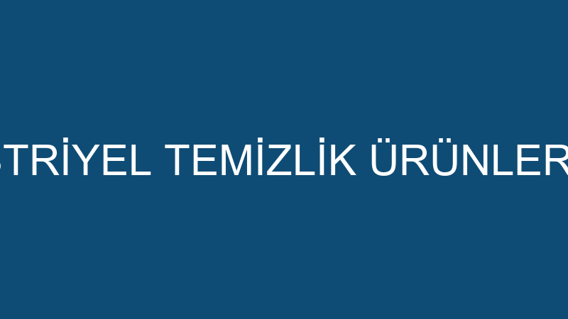 GÜNEYLİ ENDÜSTRİYEL TEMİZLİK ÜRÜNLERİ DUŞAKABİN YA