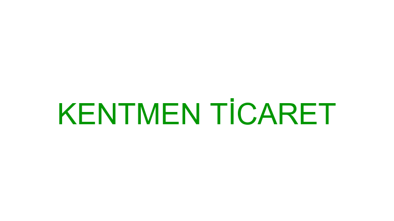 KENTMEN TİCARET