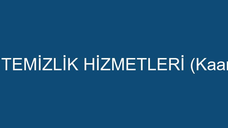 SARAÇ TEMİZLİK HİZMETLERİ (Kaan Saraç)
