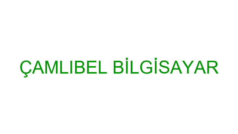 ÇAMLIBEL BİLGİSAYAR